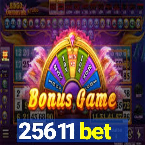25611 bet